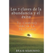 Las 7 claves de la abundancia y el éxito: Tu camino hacia la felicidad