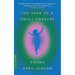 The Span of a Small Forever: Poems