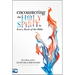 Encountering the Holy Spirit in Every Book of the Bible