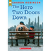 The Hero Two Doors Down: Based on the True Story of Friendship Between a Boy and a Baseball Legend