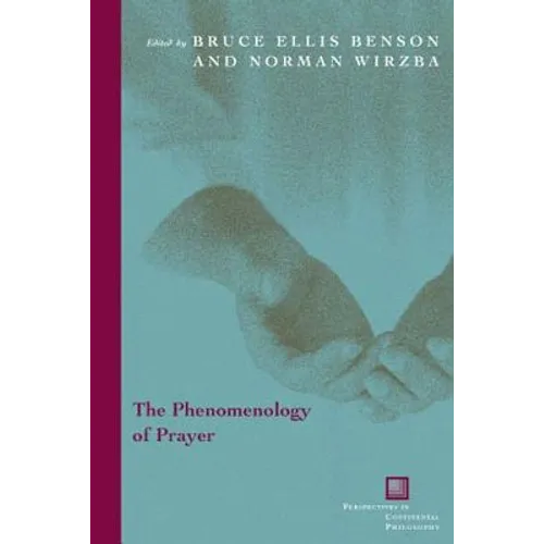 The Phenomenology of Prayer
