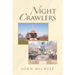 Night Crawlers
