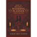 How to Become a Wedding Planner: A Step-by-Step Guide