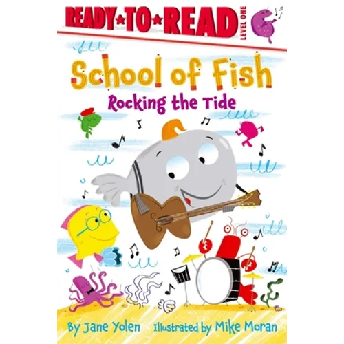 Rocking the Tide: Ready-To-Read Level 1