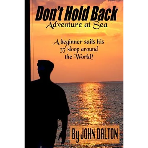 Don't Hold Back: Adventure at Sea