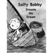 Salty Bobby Dreams His Dream