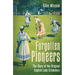 Forgotten Pioneers: The Story of the Original English Lady Cricketers