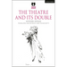The Theatre and Its Double