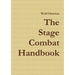 The Stage Combat Handbook