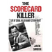 The Scorecard Killer: The Life of Serial Killer Randy Steven Kraft