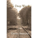 The Deep Woods
