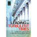 Leading in Turbulent Times