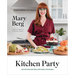 Kitchen Party: Effortless Recipes for Every Occasion: A Cookbook