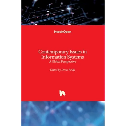 Contemporary Issues in Information Systems: A Global Perspective