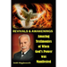 Smith Wigglesworth REVIVALS & AWAKENINGS: Amazing Testimonies of When God's Power was Manifested