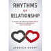 Rhythms of Relationship: A Guide for Creating Purposeful Patterns to Strengthen Your Marriage