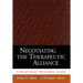 Negotiating the Therapeutic Alliance: A Relational Treatment Guide