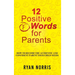 12 Positive "F" Words for Parents: How To Become The Authentic and Confident Parent Your Child Needs