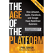 The Age of the Platform: How Amazon, Apple, Facebook, and Google Have Redefined Business