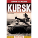 Kursk: History's Greatest Tank Battle