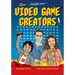 Awesome Minds: Video Game Creators: An Entertaining History about the Creation of Video Games. Educational and Entertaining