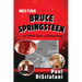 Meeting Bruce Springsteen ... and Other Tales of Debauchery