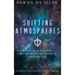 Shifting Atmospheres: Discerning and Displacing the Spiritual Forces Around You