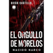 El Orgullo de Morelos: Nacido Narco