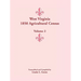 West Virginia 1850 Agricultural Census, Volume 2