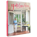 Y'All Come Over: Charming Your Guests with New Recipes, Heirloom Treasures, and True Southern Hospitality