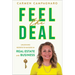 Feel the Deal: Unlocking Secrets to Success in Real Estate and Business