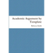 Academic Argument by Template
