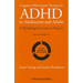Cognitive-Behavioural Therapy for ADHD in Adolescents and Adults: A Psychological Guide to Practice