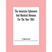 The American Ephemeris And Nautical Almanac For The Year 1861