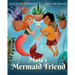 Maia's Mermaid Friend (paperback)