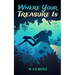 Where Your Treasure Is