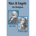 Marx & Engels On Religion