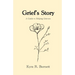 Grief's Story