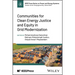 Communities for Clean Energy Justice and Equity in Grid Modernization