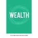 Wealth: The Ultimate Wealth Building Journal