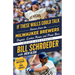 If These Walls Could Talk: Milwaukee Brewers: Stories from the Milwaukee Brewers Dugout, Locker Room, and Press Box