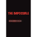 The Impossible