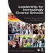 Leadership for Increasingly Diverse Schools