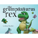 The Grumpasaurus Rex