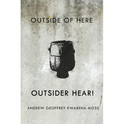 Outside Here. Outsider Hear!