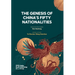 The Genesis of China's Fifty Nationalities