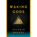 Waking Gods