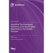 Assistive Technologies, Robotics, and Automated Machines in the Health Domain