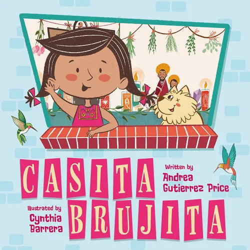 Casita Brujita: A Brujeria Picture Book