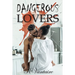 Dangerous Lovers